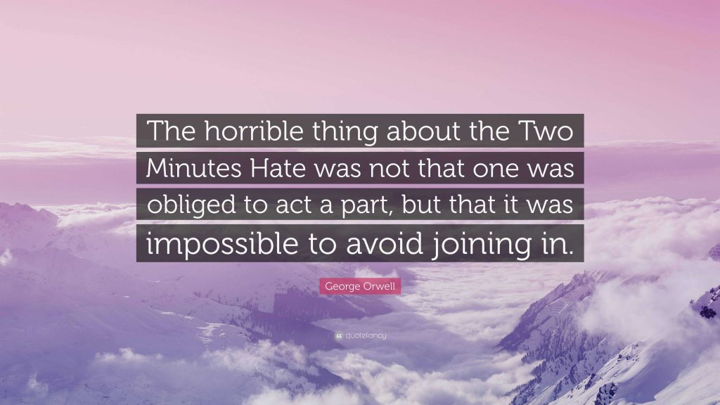 The-horrible-thing-about-the-Two-Minutes-Hate.jpg
